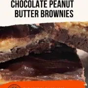 Close up of peanut butter chocolate brownies with text overlay.