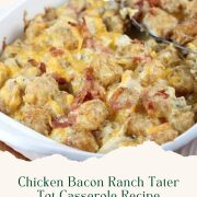 Chicken bacon ranch tater tot casserole recipe.